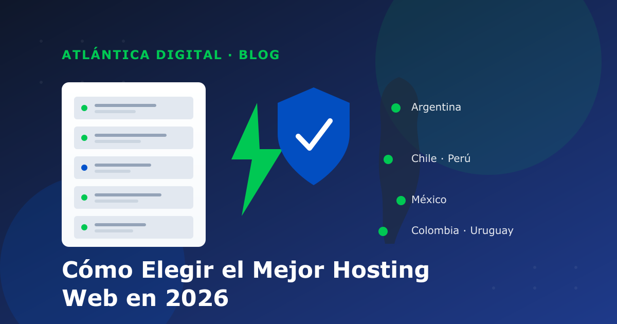 Cómo elegir el mejor hosting web en Argentina y Latinoamérica en 2026